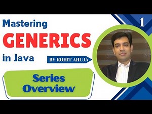 Introduction to Mastering Generics in Java Series