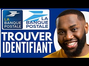Comment Trouver Son Identifiant La Banque Postale ( FACILE )