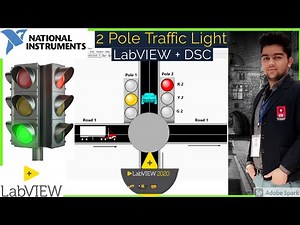 LabVIEW | 2 Pole Traffic Light System | Traffic Signal using LabVIEW | LabVIEW + DSC + Traffic Light