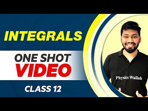 INTEGRALS in 1 Shot- All Concepts with PYQs | Class 12 NCERT