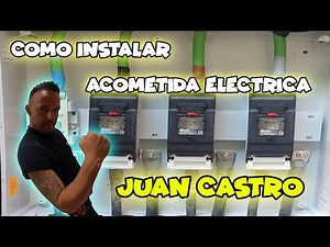 COMO INSTALAR ACOMETIDA ELECTRICA