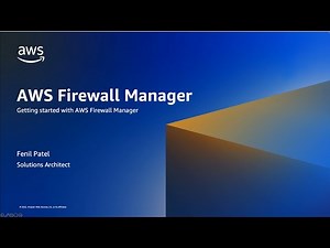 Getting Started with AWS Firewall Manager | Amazon Web Services