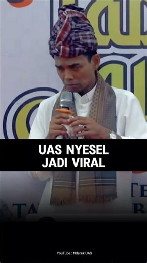 UAS Menyesal Jadi Ustadz Viral #uas #ustadabdussomad