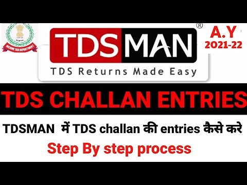 TDS Challan Entries In TDSMAN | Step of Filling TDS Return | Live Demo
