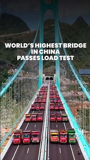 World’s highest bridge in China completes key load-bearing test