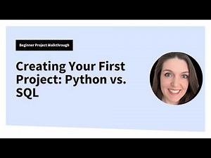 Creating Your First Data Project: Python vs SQL