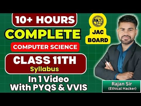Computer Science| Class 11th | Complete Syllabus in 1 Video | JAC Board | Hacking Zone | Rajan Sir