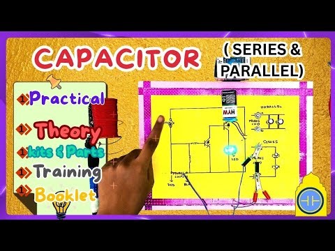 Capacitors in Series and Parallel | Physics Investigatory Project (Class 12) | Ontex Electronics