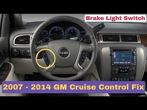 2007-2014 GM Cruise Control Fix (Brake light switch)
