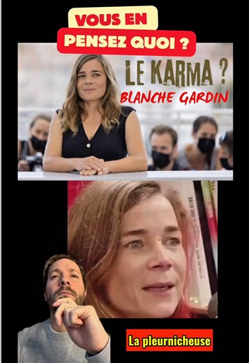 Blanche Gardin et les Conséquences du Karma