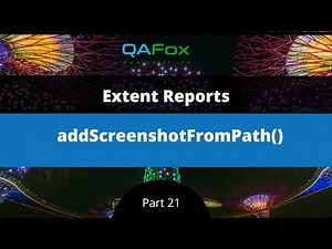addScreenCaptureFromPath (Extent Reports - Part 21)