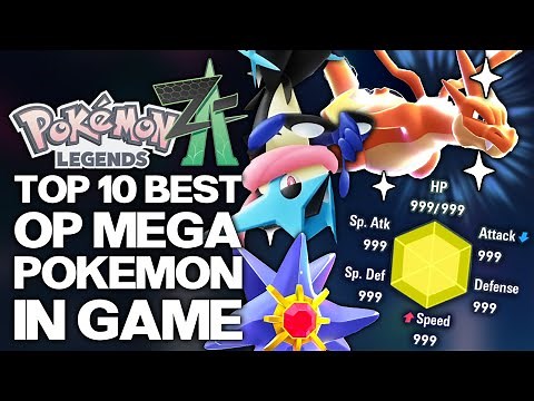 Pokemon Legends Z-A - The 10 Best MOST POWERFUL Mega Evolutions in Game - New Megas Build Guide!