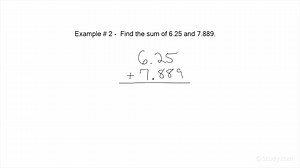 How to Add Multi-Digit Decimals Using the Standard Algorithm | Math | Study.com