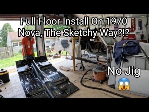 1970 Nova Floor Install