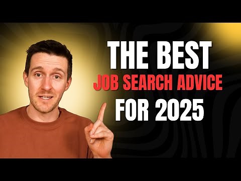 The BEST Job Search Advice for 2025!