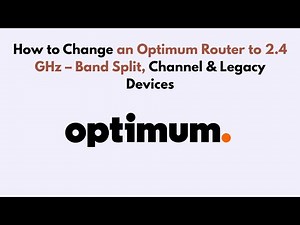 How to Change an Optimum Router to 2.4 GHz – Band Split, Channel & Legacy Devices