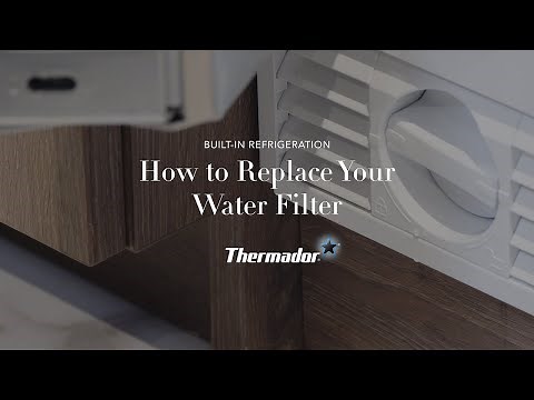 Replacing the Water Filter – Thermador Built-In Refrigerator