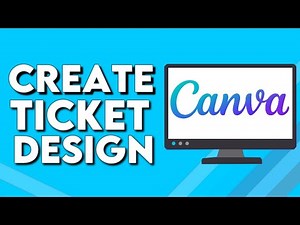 How To Make And Create Ticket Design on Canva PC