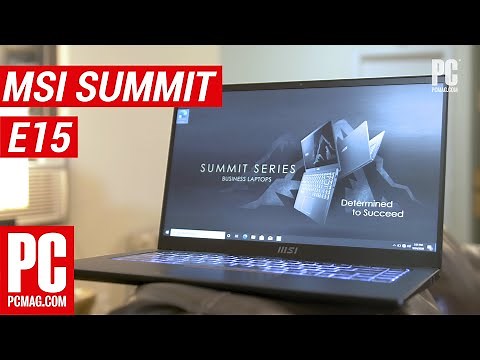 Meet MSI's First Business Laptop: Hands On With the Summit E15