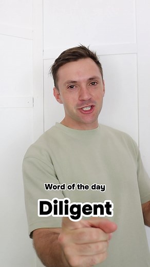 Understanding the Meaning of Diligent