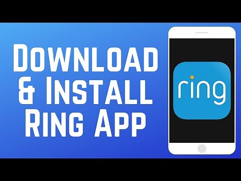 How to Download & Install Ring Camera App in 2026