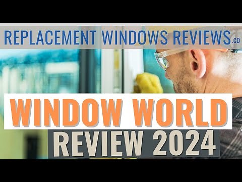 Window World Reviews 2024 | This Is As Unbiased A Review As You Will Find!