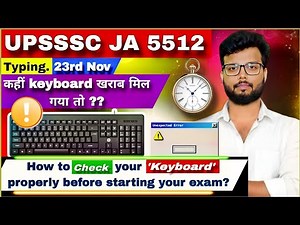 UPSSSC JA 5512 & 3284 TYPING | How to check your keyboard Properly before starting your exam