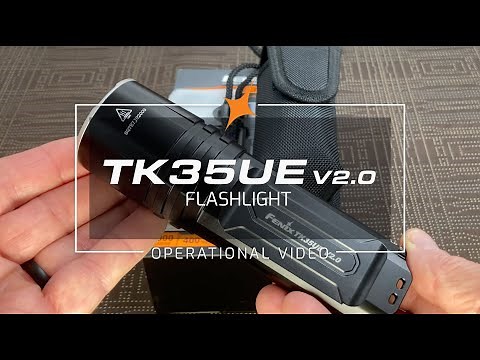Fenix TK35UE V2.0 Flashlight Operational Demo Video