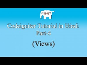 Codeigniter Tutorial in Hindi (Views) | Part-6