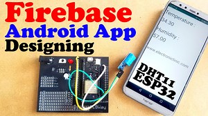 Firebase Android Application Designing using Android Studio, ESP32 DHT11
