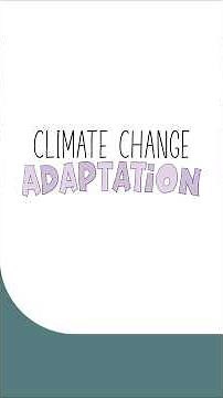 🌱 What is Climate Change Adaptation?