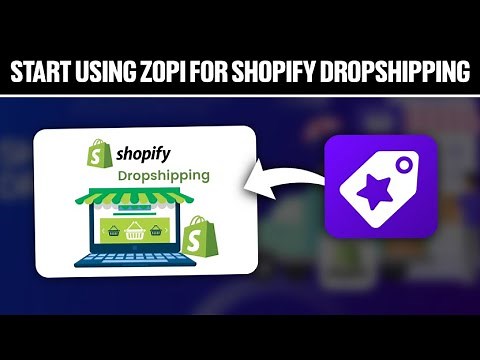 How To Start Using Zopi For Shopify Dropshipping 2025! (Full Tutorial)
