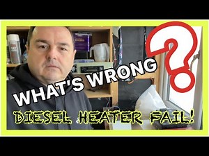 CHINESE DIESEL HEATER fail! problems, What’s wrong?
