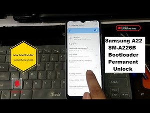 Samsung A22 SM-A226B Bootloader successfully Unlock