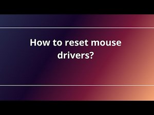 How to reset mouse drivers?