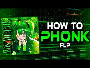 How To Make PHONK in 7 MINUTES| Full PHONK MASTERCLASS FLP