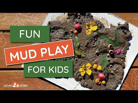 MUD PLAY IDEAS FOR KIDS & How to Embrace the Mess!