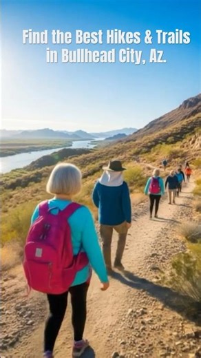 🥾 Best Hiking Trails in Bullhead City, AZ! 🌄🔥.
