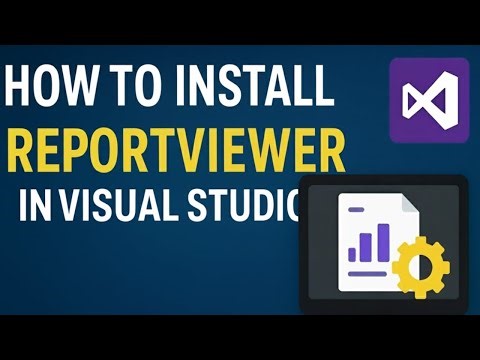 How to Install ReportViewer in Visual Studio 2022 (Fix Error Issues)