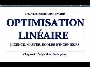 OPTIMISATION LINEAIRE CHAPITRE 4 LEÇON1 ALGORITHME DU SIMPLEXE