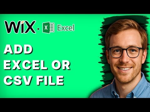How to Add Excel or CSV File in Wix [2025 Guide]