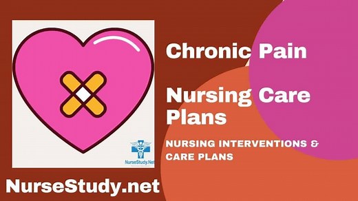 Chronic Pain Nursing Diagnosis & Care Plan - NurseStudy.Net