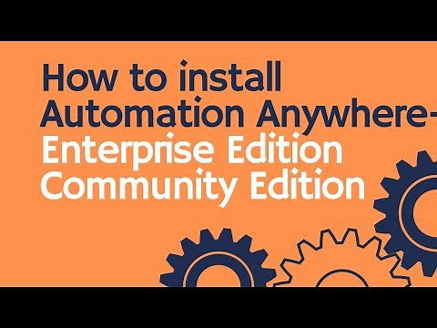 Automation Anywhere tutorial 02 - How to Install Automation Anywhere| Community Edition | Enterprise