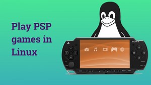 How To Play PSP Games In Linux