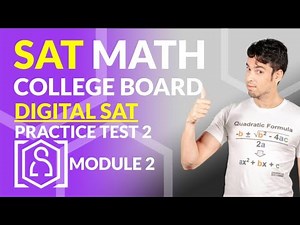 NEW SAT Math: DIGITAL SAT - Practice Test 2, Module 2 in REAL TIME!