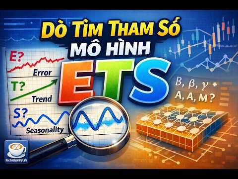 12 Dò tìm tham số mô hình ETS