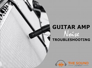 Guitar Amp Noise Troubleshooting (Fixing Buzz, Hiss & Hum)