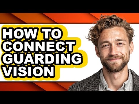 How to Connect Guarding Vision (updated)