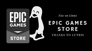 Accessing Epic Games Store on Linux With Lutris