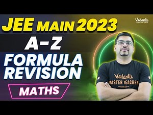 JEE Main 2023: Complete Formula Revision - Maths | Harsh Sir | Vedantu Math JEE Made Ejee (A-Z)